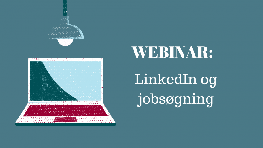 Webinar: brug LinkedIn i din jobsøgning
