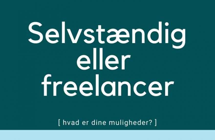 Webinar om freelance og selvstændigbibeskæftigelse