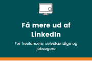 webinar, LinkedIn for freelancere, selvstændige og jobsøgere. AJKS